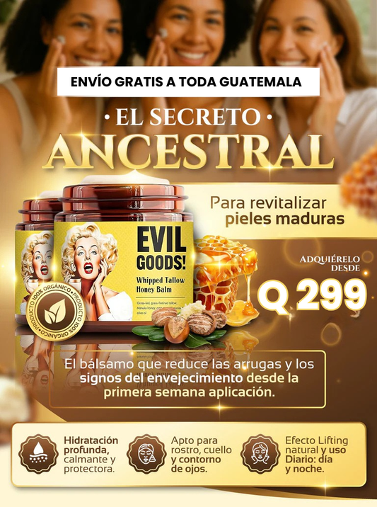 Evil Goods™ El Secreto Ancestral para una piel más joven